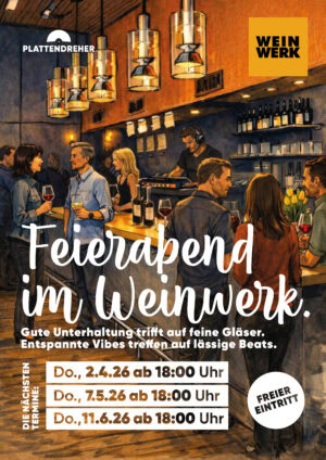 Feierabend im Weinwerk mit Plattendreher Deejays